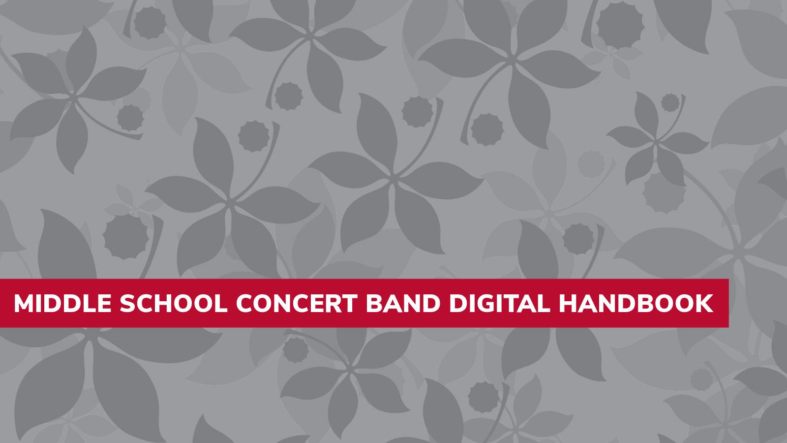 Middle School Concert Band Academy 2024 Digital Handbook School of Music